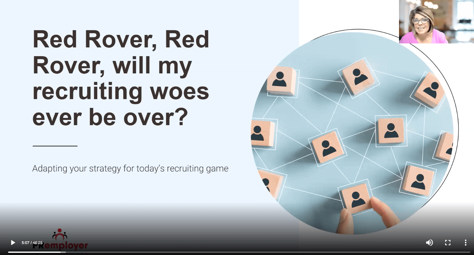 Webinar: Red Rover, Red Rover, When Will My Hiring Woes Be Over?